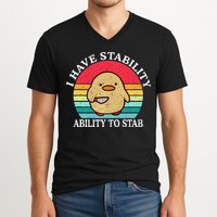 I Have Stability Ability To Stab Meme Funny Duck Retro V-Neck T-Shirt
