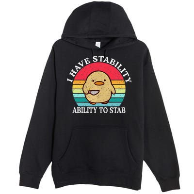 I Have Stability Ability To Stab Meme Funny Duck Retro Premium Pullover Hoodie