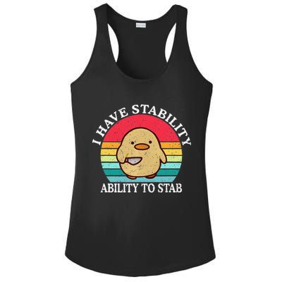 I Have Stability Ability To Stab Meme Funny Duck Retro Ladies PosiCharge Competitor Racerback Tank