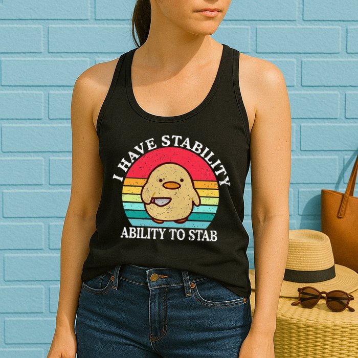 I Have Stability Ability To Stab Meme Funny Duck Retro Womens Tank Top