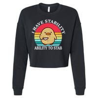I Have Stability Ability To Stab Meme Funny Duck Retro Cropped Pullover Crew