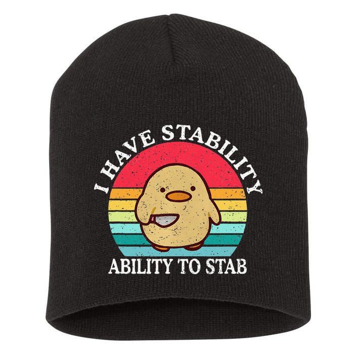 I Have Stability Ability To Stab Meme Funny Duck Retro Short Acrylic Beanie