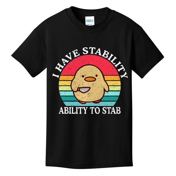 I Have Stability Ability To Stab Meme Funny Duck Retro Kids T-Shirt