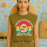 I Have Stability Ability To Stab Meme Funny Duck Retro Garment-Dyed Women's Muscle Tee