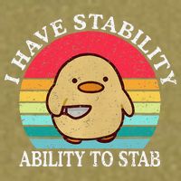 I Have Stability Ability To Stab Meme Funny Duck Retro Garment-Dyed Women's Muscle Tee
