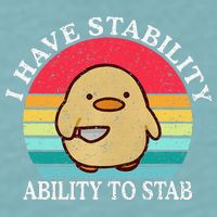 I Have Stability Ability To Stab Meme Funny Duck Retro Sueded Cloud Jersey T-Shirt