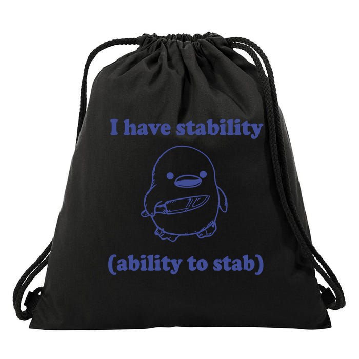 I Have Stability Ability To Stab Funny Drawstring Bag