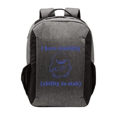 I Have Stability Ability To Stab Funny Vector Backpack