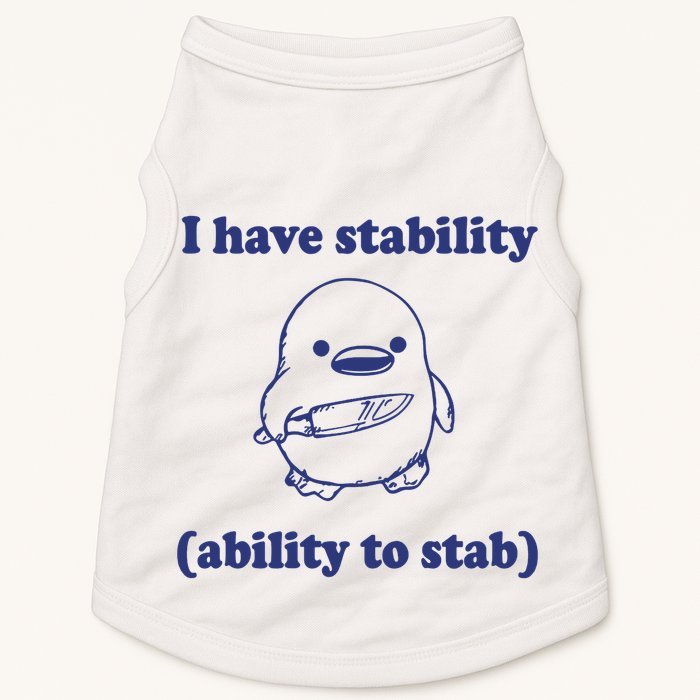 I Have Stability Ability To Stab Funny Doggie Tank