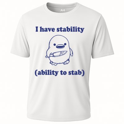 I Have Stability Ability To Stab Funny Performance Shirt