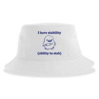 I Have Stability Ability To Stab Funny Sustainable Bucket Hat