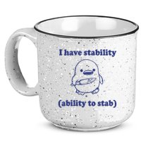 I Have Stability Ability To Stab Funny 15oz Campfire Ceramic Mug