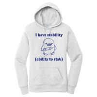 I Have Stability Ability To Stab Funny Women's Pullover Hoodie
