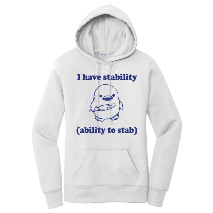 I Have Stability Ability To Stab Funny Women's Pullover Hoodie