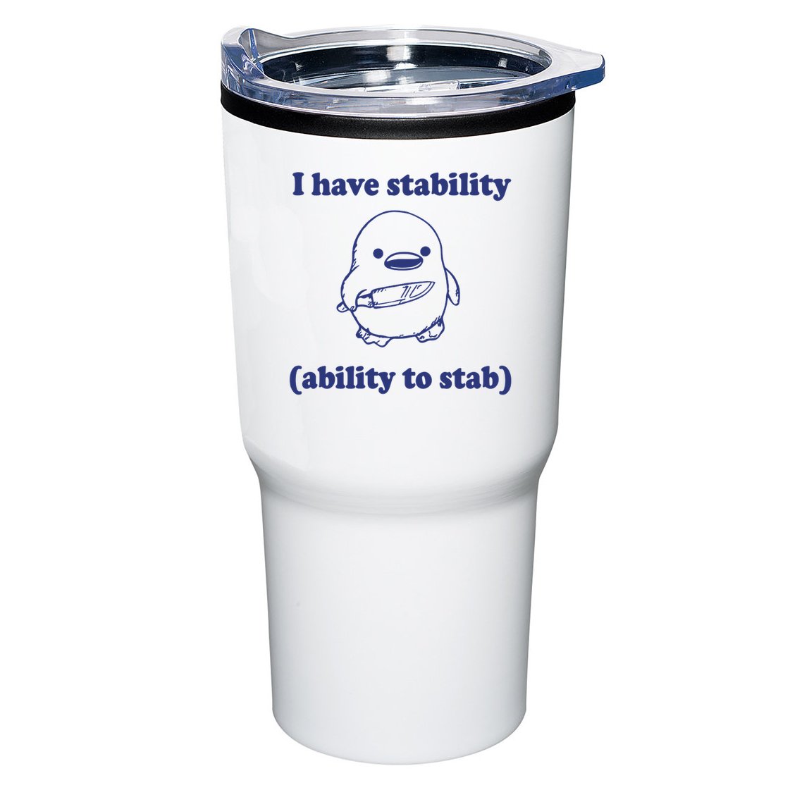 I Have Stability Ability To Stab Funny Tumbler