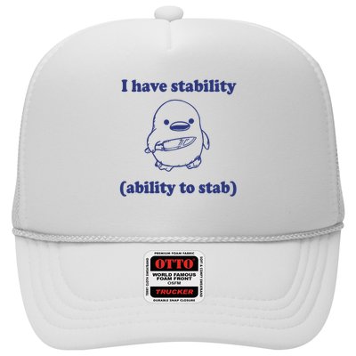 I Have Stability Ability To Stab Funny Trucker Hat