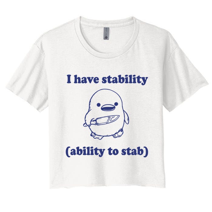 I Have Stability Ability To Stab Funny Crop Top