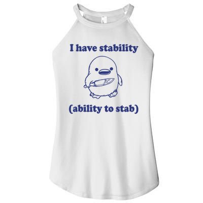 I Have Stability Ability To Stab Funny Women's Perfect Tri Rocker Tank