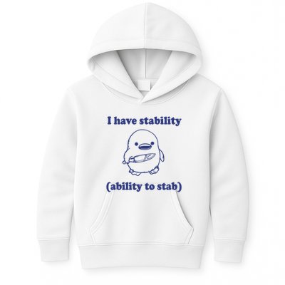 I Have Stability Ability To Stab Funny Kids Hoodie