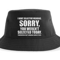 I Have Selective Hearing Sustainable Bucket Hat