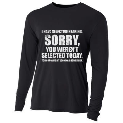 I Have Selective Hearing Cooling Performance Long Sleeve Crew