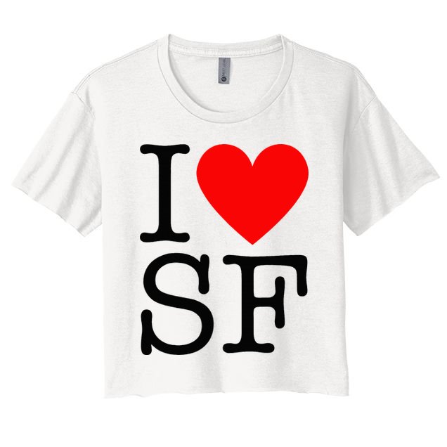 I Heart San Francisco I Love Sf Crop Top