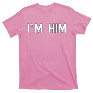 I’M Him School Pride Cute Gag Funny Fan T-Shirt