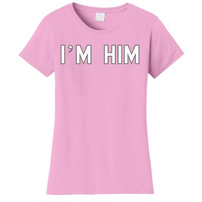 I’M Him School Pride Cute Gag Funny Fan Women's T-Shirt