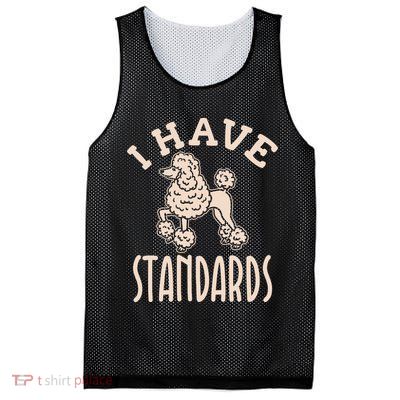I Have Standards Poodle Standard Poodle Mesh Reversible Basketball Jersey Tank