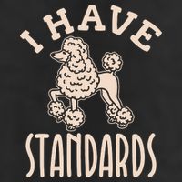 I Have Standards Poodle Standard Poodle Tumbler