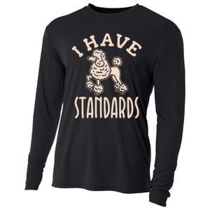 I Have Standards Poodle Standard Poodle Cooling Performance Long Sleeve Crew