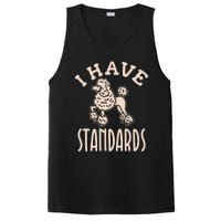 I Have Standards Poodle Standard Poodle PosiCharge Competitor Tank