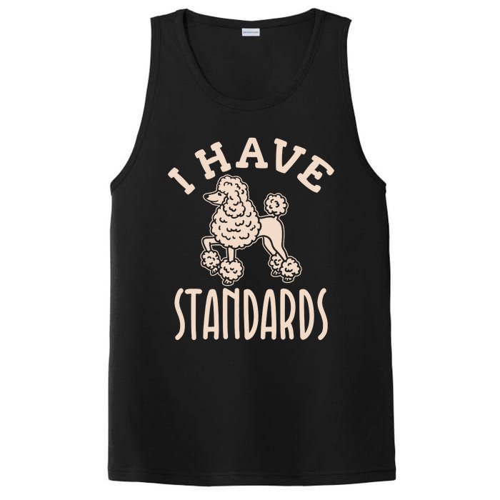 I Have Standards Poodle Standard Poodle PosiCharge Competitor Tank