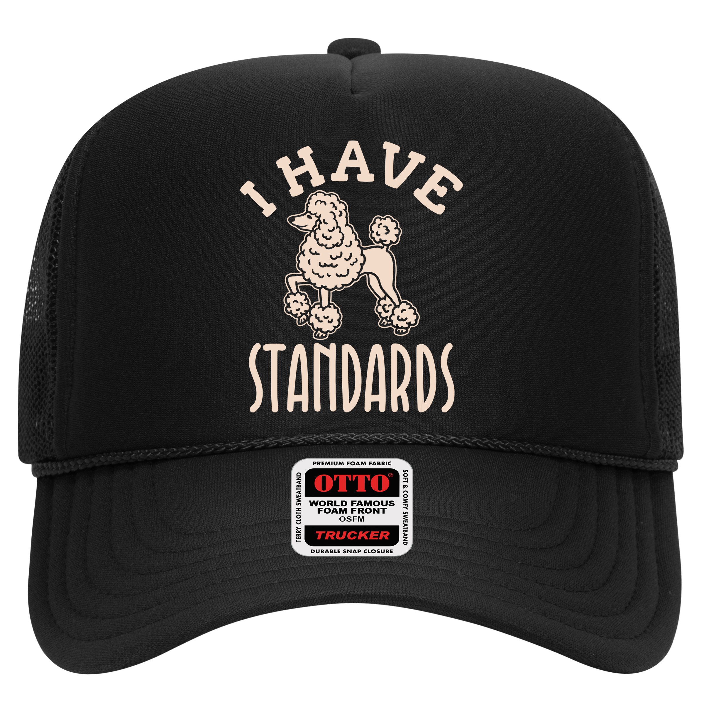I Have Standards Poodle Standard Poodle Hat