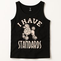 I Have Standards Poodle Standard Poodle Tank Top
