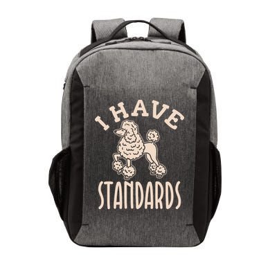 I Have Standards Poodle Standard Poodle Vector Backpack