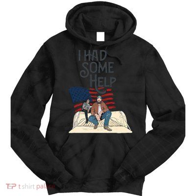I Had Some Help Malone Post Tie Dye Hoodie