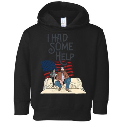 I Had Some Help Malone Post Toddler Hoodie
