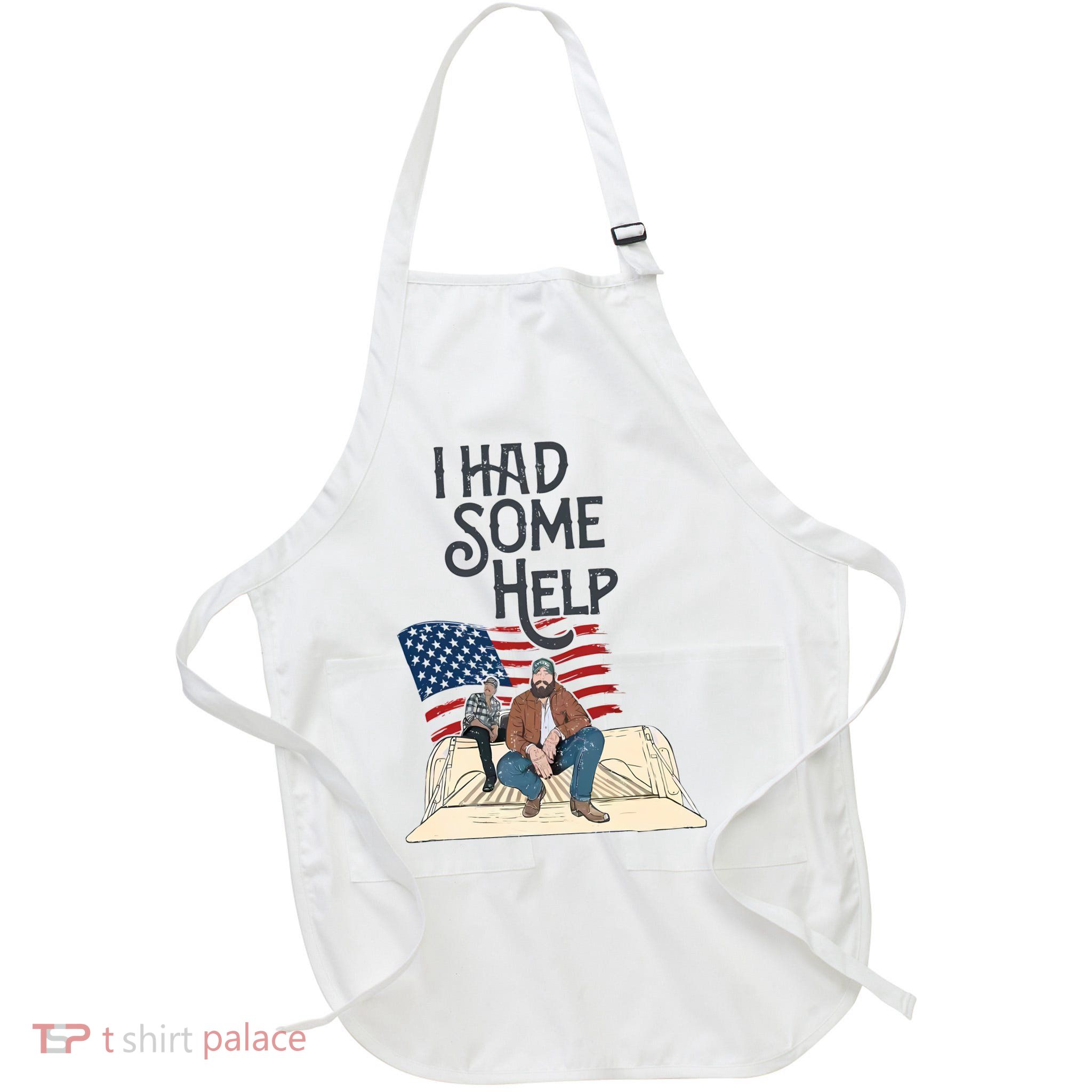 I Had Some Help Malone Post Apron