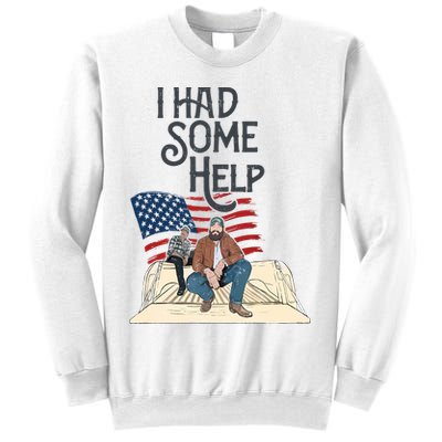 I Had Some Help Malone Post Sweatshirt
