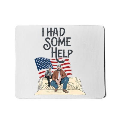 I Had Some Help Malone Post Mousepad