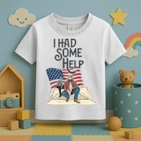 I Had Some Help Malone Post Toddler T-Shirt