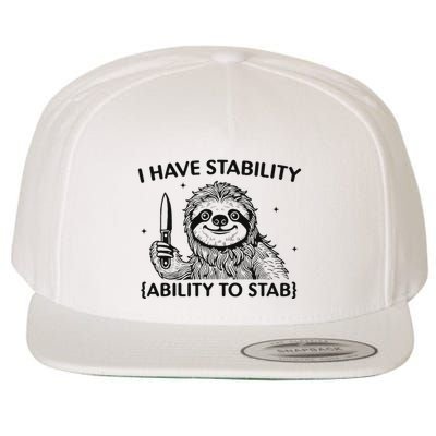 I Have Stability Ability To Stab Funny Sloth Lover Wool Snapback Cap