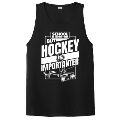 Ice Hockey School Is Important But Hockey Is Importanter Meaningful Gift PosiCharge Competitor Tank