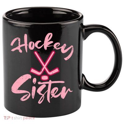 Ice Hockey Sister Fan Wo Girl 11oz C Handle Ceramic Mug