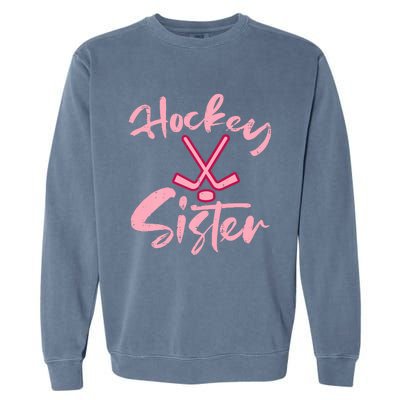 Ice Hockey Sister Fan Wo Girl Garment-Dyed Sweatshirt