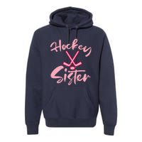 Ice Hockey Sister Fan Wo Girl Premium Hoodie