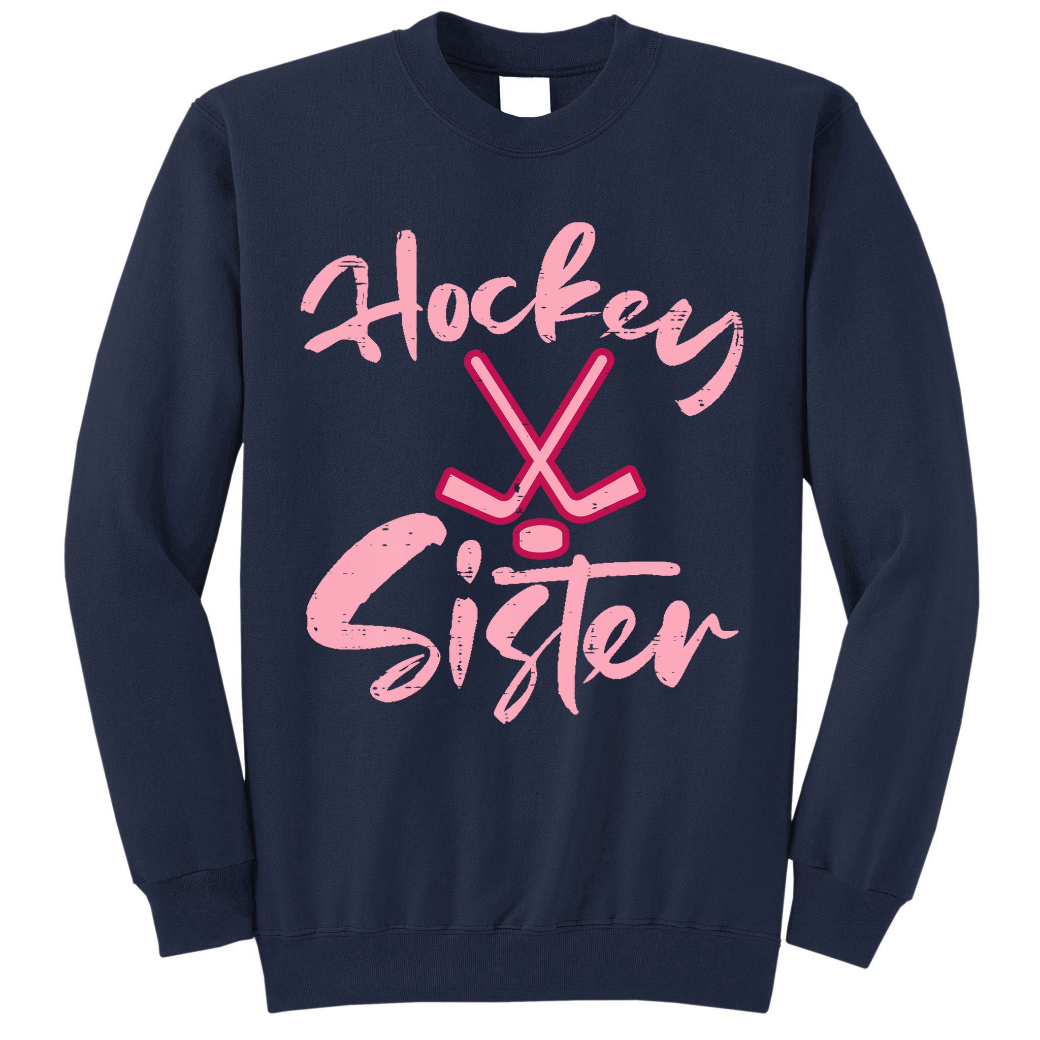 Ice Hockey Sister Fan Wo Girl Tall Sweatshirt