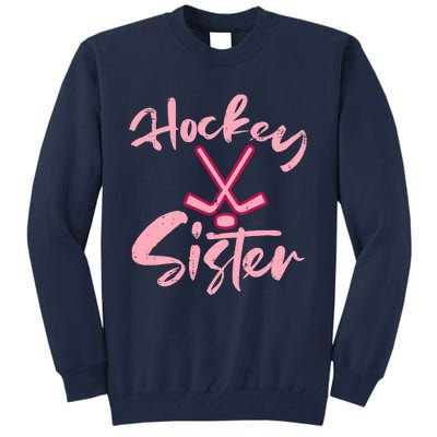 Ice Hockey Sister Fan Wo Girl Tall Sweatshirt