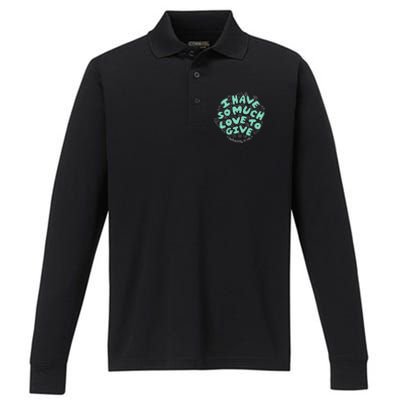 I Have So Much Love To Give Exclusively To Cats Performance Long Sleeve Polo